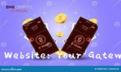 Discover the ImToken 2.0 Official Website: Your Gateway to S